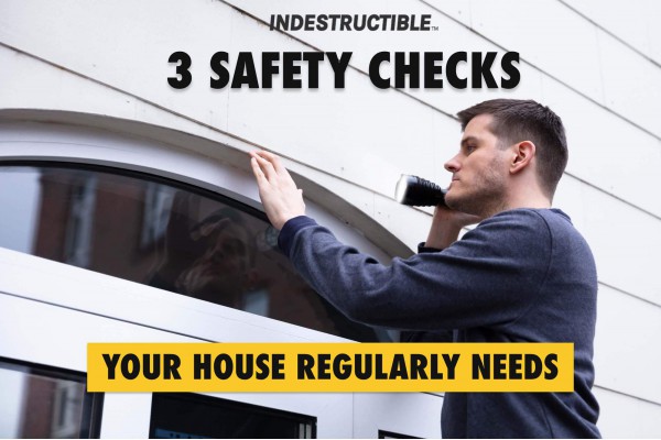 3 Safety Checks Your House Regularly Needs